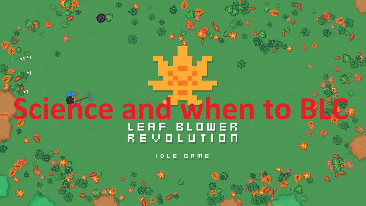 Leaf Blower Revolution guide science and when you should BLC YouTube