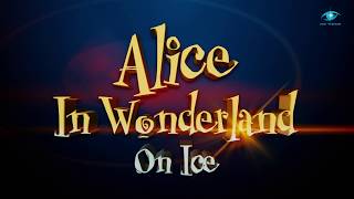 Alice in Wonderland. Theater on ice. Promo video. ICE VISION SHOW