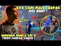 TWO9 FALOU QUE NÃO TROCA ! E MANDOU BANDEIRÃO !! NO 4v4 APOSTADO COM MAIS FARPAS DO ANO !!