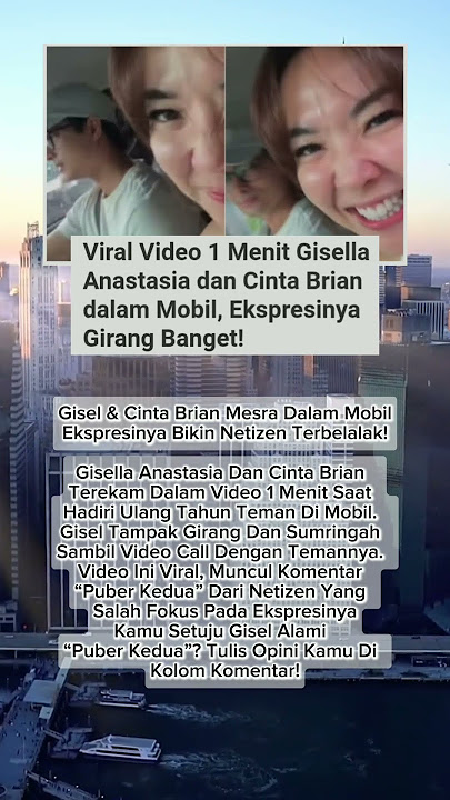 VIRAL,!!! Video 1 menit Gisella Anastasia & Cinta Brian dalam satu mobil