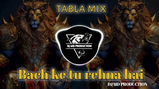 Bachke Tu Rehna ( Khallas ) | Tabla Mix | DJ MD PRODUCTION #1million