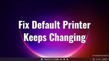 Default Printer Keeps Changing in Windows 11 or 10 FIX