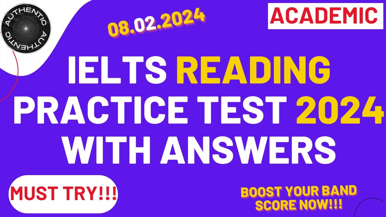IELTS Academic Reading Practice Test 2024 with Answers | 08.02.2024 ...