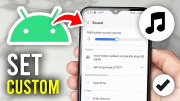 How To Set Custom Notification Sound On Android - Full Guide