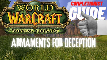 Armaments For Deception WoW Quest TBC completionist guide