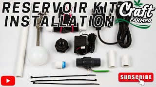 Reservoir Kit Installation Tutorial