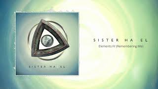 Video thumbnail of "Sister Hazel - Elements IV (Remembering Me)[Official Audio]"