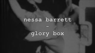 nessa barrett - glory box (lyrics) | cover