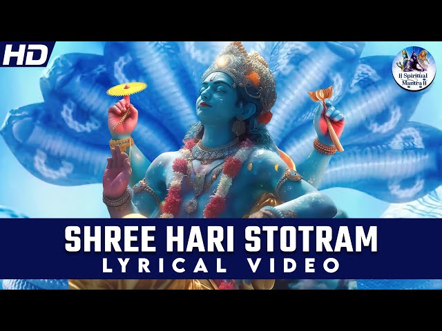Most Beautiful Song of Lord Vishnu Ever | Shree Hari Stotram Lyrics | Powerful Vishnu Mantra class=
