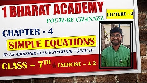🔥Lecture 2 | Simple Equations | Foundation Course Maths By Er Abhishek Kumar Singh Sir "Guru Ji"