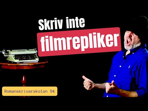Romanskrivarskolan : Skriv inte filmrepliker