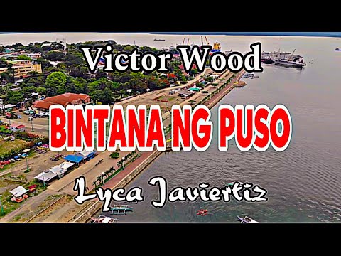 Bintana Ng Puso - Victor Wood | Lyca Javiertiz | Lyrics