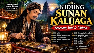 KIDUNG SUNAN KALIJAGA | Penenang Hati & Pikiran | Tembang Jawa Penuh Makna & Pitutur