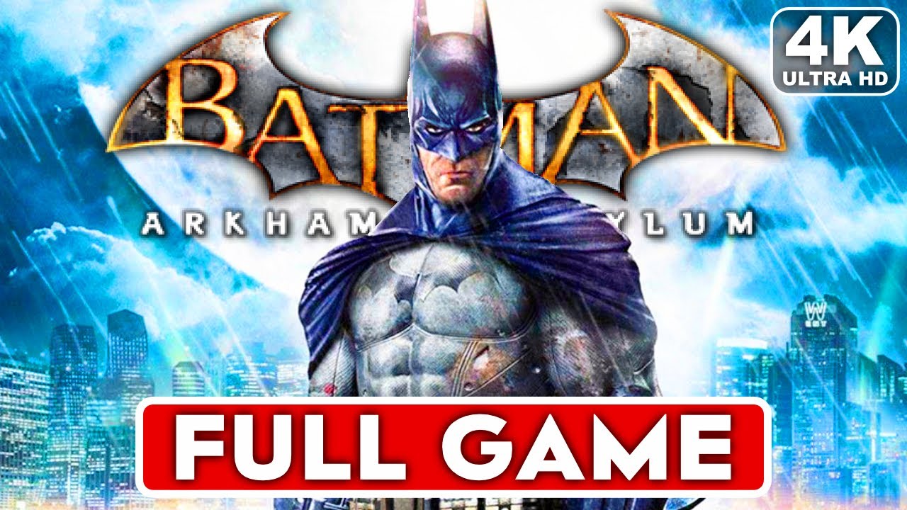 BATMAN ARKHAM ASYLUM Gameplay Part 1 FULL GAME [4K 60FPS PC] - No Commentary - YouTube