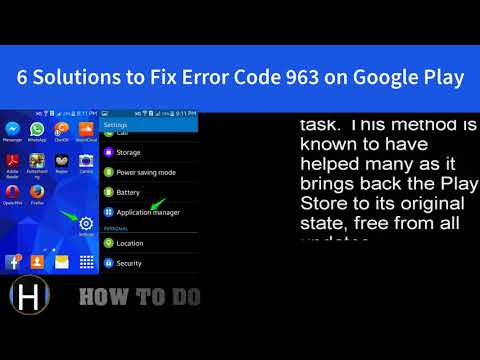 6 Solutions to Fix Error Code 963 on Google Play