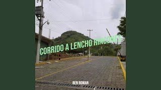 Corrido a Lencho Rincones