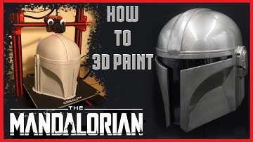 How to 3D Print a Mandalorian Helmet - A Guide to Settings and Positions