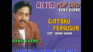 RANO KARNO - CINTAKU TERGUSUR (  Video Musik )