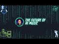 The Future of AI Music: What Musicians Need