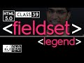 Fieldset & legend tags - html 5 tutorial in hindi/urdu - Class - 39