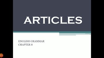 Class 4 English Grammar Chapter 8- The Articles
