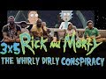 Rick and Morty - 3x5 The Whirly Dirly Conspiracy - Group Reaction