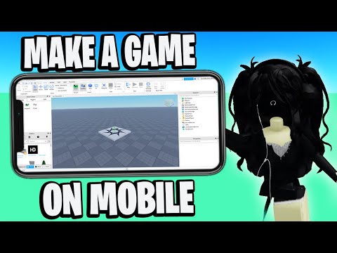 How To MAKE A ROBLOX GAME On MOBILE (2023) - Make Roblox Games On Mobile