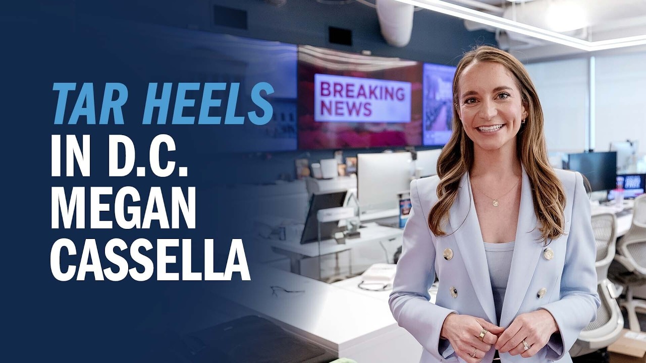 Video: Tar Heels in DC - CNBC newsroom with Megan Cassella Video: Tar Heels in DC - CNBC newsroom with Megan Cassella