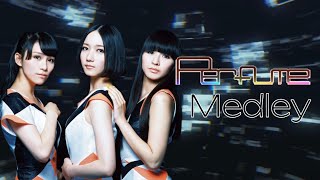 Perfume メドレー【vol.1】