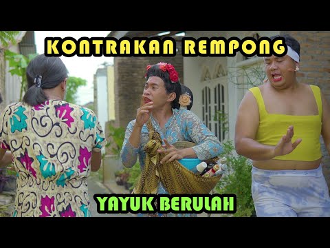 YAYUK BERULAH || KONTRAKAN REMPONG EPISODE 398