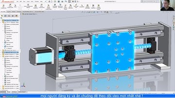 [DIY CNC - SolidWorks 2018] 23. Rằng Buộc, Mô Phỏng Khung Trục X