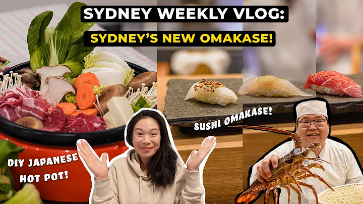 Weekly Vlog - NEW KUON Omakase in Sydney + How to ...