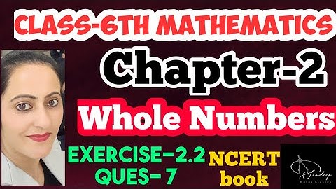 Class-6th/ Maths/Ch-2/Whole Numbers/Exercise-2.2/ Question-7 /NCERT  #class6thmathsncert