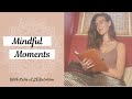 Mindful Moments - Journal prompt &amp; Reflection points