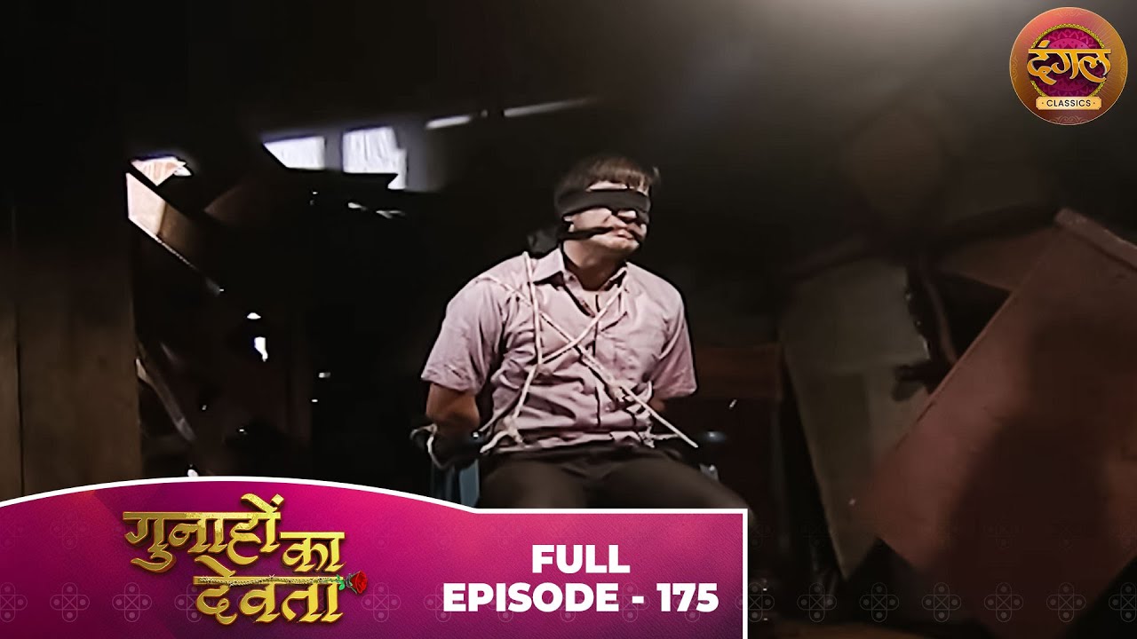 Gunahon Ka Devta | Full Episode 175 | Ashish Sharma, Tanvi Bhatia | Dangal TV Classics