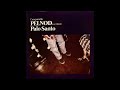 Campanella - Palo Santo [vinyl]