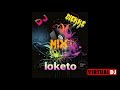 Loketo mix djdiekko 2020