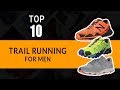 Top 10 Best Trail Running Shoes for Men || Best Shoes Collections