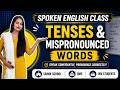Class - 3 Spoken English Class 😱 Tenses + Mispronounced Words 🔥 📞8448037710