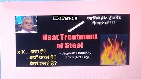 HT-2 Part 2E on Solid/ Pack Carburising- Jagdish Chaubey