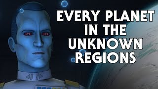 Every Planet in the Unknown Regions (Canon)