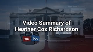 Heather Cox Richardson Video Summary: Government Controversies &amp; FBI Misconduct - June 16, 2026