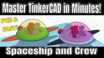 Free Tinkercad Skill Builder - A Sweet Space Ship and crew!