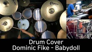 Dominic Fike - Babydoll - Drum Cover by DCF(유한선)