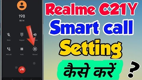 Realme C21Y Me Smart Call Setting Kaise kare | how to enable Smart Call Setting in Realme C21Y