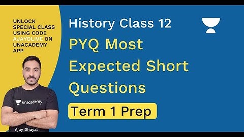 Previous Year Most Expected Short Questions For History Class 12 Term 1 | Ajay Dhayal
