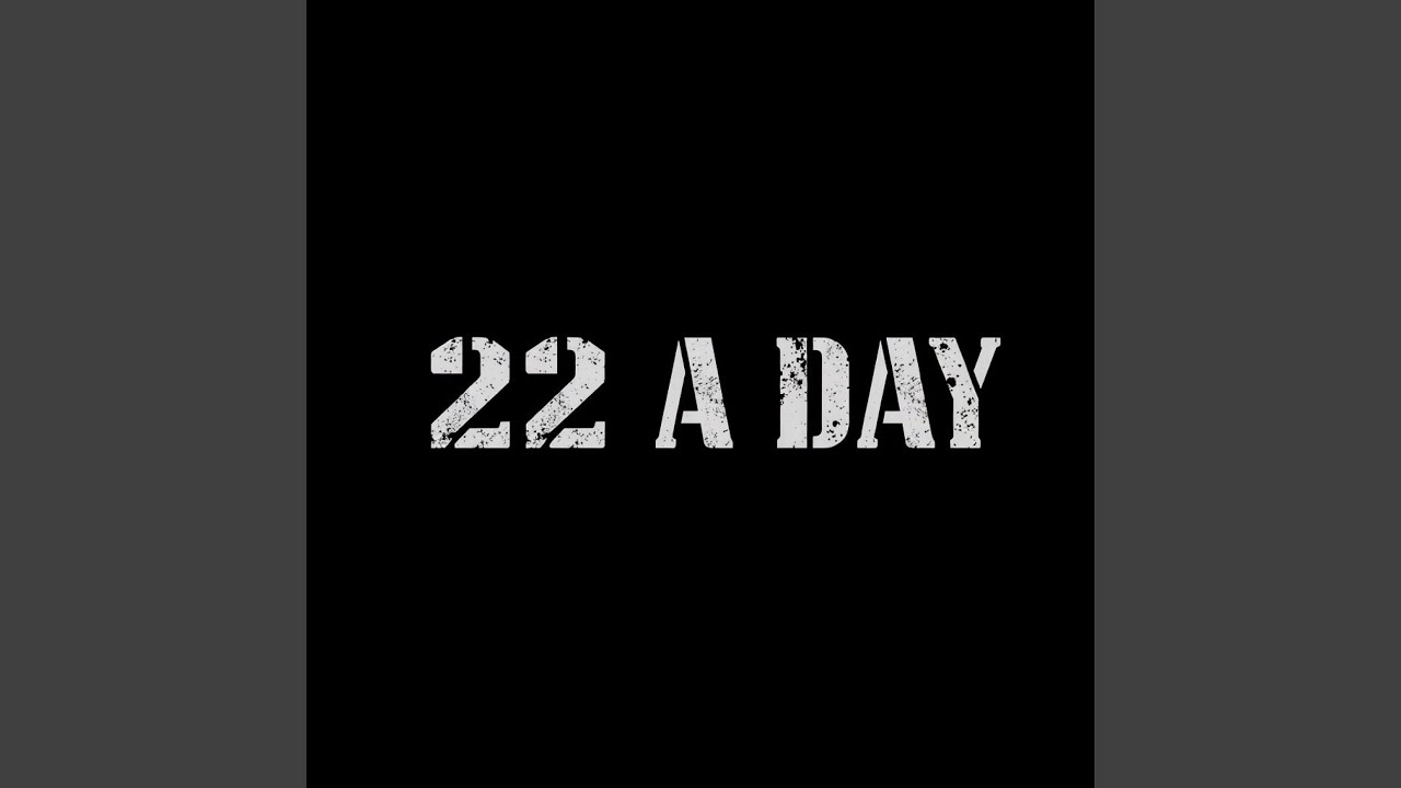 22 A Day