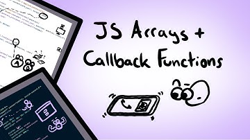 JavaScript Arrays and their Callback Functions