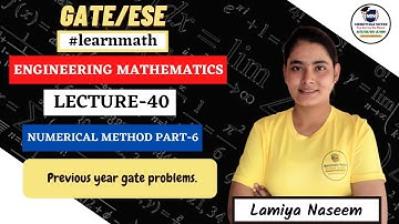 Engineering Mathematics | Lecture-40 | Numerical Method | Lamiya Naseem