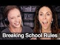 Breaking School Rules - Overshare #10